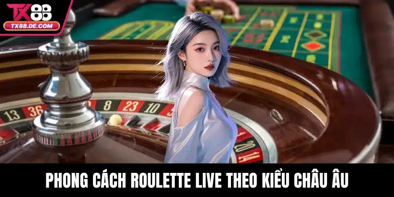 Roulette Live TX88 - Trải Nghiệm Cá Độ Thực Tế Vòng Quay - hovigu Roulette Live TX88 - Trải Nghiệm Cá Độ Thực Tế Vòng Quay - hovigu