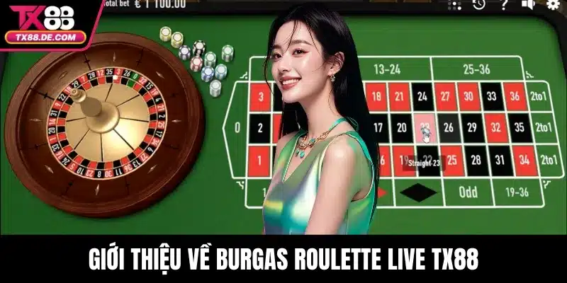 Burgas Roulette Live TX88 - Vòng Quay Triệu Đô Thắng Lớn - hovigu Burgas Roulette Live TX88 - Vòng Quay Triệu Đô Thắng Lớn - hovigu