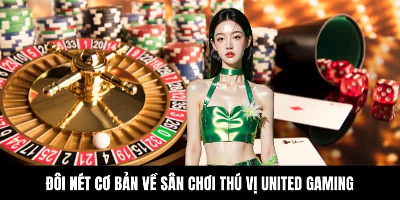 United Gaming - Trải Nghiệm Kho Game Giải Trí Cuốn Hút - hovigu United Gaming - Trải Nghiệm Kho Game Giải Trí Cuốn Hút - hovigu