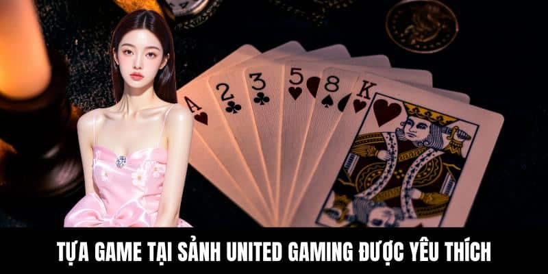 United Gaming - Trải Nghiệm Kho Game Giải Trí Cuốn Hút - hovigu United Gaming - Trải Nghiệm Kho Game Giải Trí Cuốn Hút - hovigu
