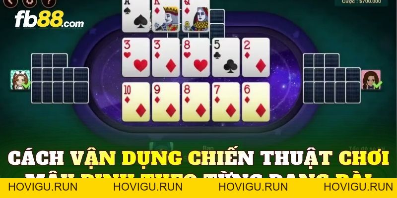Chiến Thuật Chơi Mậu Binh Giúp Tối Ưu Từng Chi Bài - hovigu