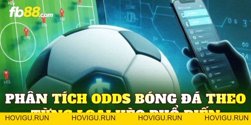 Phân Tích Odds Bóng Đá: Cách Đọc Kèo Chuẩn Xác - hovigu