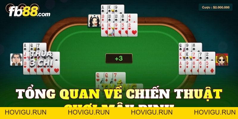 Chiến Thuật Chơi Mậu Binh Giúp Tối Ưu Từng Chi Bài - hovigu