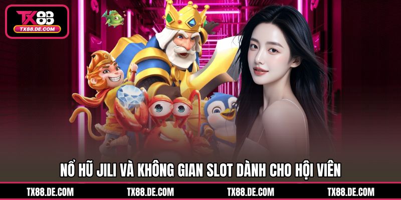 Nổ Hũ JILI TX88 - Chạm Hũ Cực Nhanh, Thưởng Về Dồn Dập - hovigu Nổ Hũ JILI TX88 - Chạm Hũ Cực Nhanh, Thưởng Về Dồn Dập - hovigu
